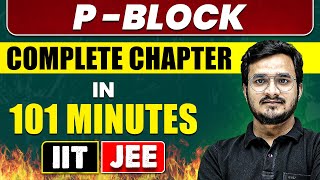 PBLOCK in 101 Minutes  Full Chapter Revision  Class 11th  12th JEE [upl. by Nylsaj]