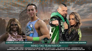 LPW Star Clash IX” June 7 2024 Alisha amp Eddie Edwards vs Luscious Latasha amp Leo Sparrow [upl. by Wenda]