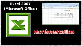 Tuto Incrémentation Excel 2007 [upl. by Aliuqahs]