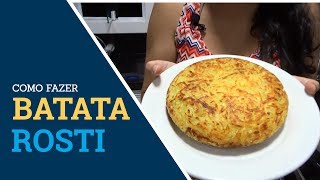 Receita de Batata Rosti [upl. by Azilem]