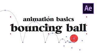 Animation Basics  Bouncing Ball After Effects Tutorial [upl. by Haila496]