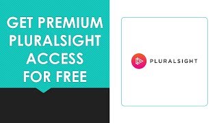 Get Premium PluralSight Access for Free  2018 [upl. by Yran]