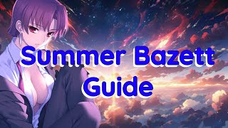 Bazett Guide  Grand Summoners [upl. by Abdulla]