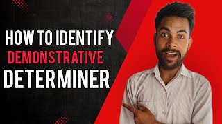 Demonstrative Determiner  How to identify and Use it  English by Gyan Sir  Examples amp 💡tips [upl. by Enneyehc]