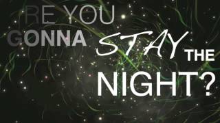 Zedd  Stay The Night feat Hayley Williams Lyric Video [upl. by Lorollas]