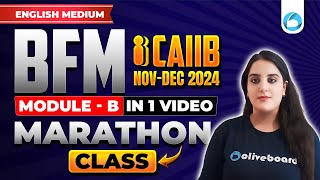 CAIIB BFM Marathon Module B  CAIIB Nov 2024  Bank Financial Management  CAIIB English Medium [upl. by Llehsyt655]