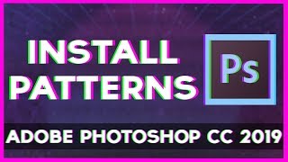 How to install Patterns in Photoshop CC 2019 [upl. by Ditmore]