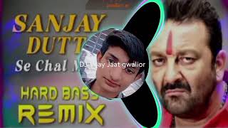 Sanjay Dutt se chal mile song dj remix hard bass djvijayjaatgwalior vijayranajaat vijayjaatmusic [upl. by Annayar734]