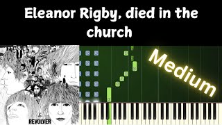 The Beatles  Eleanor Rigby  Piano Tutorial with Lyrics [upl. by Kcirtap752]