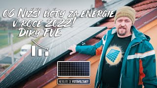 Nižší účty za energie v roce 2022 Díky fotovoltaice 06díl [upl. by Nylhsa]