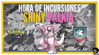 ¡PALKIA HORA DE INCURSIONES EN POKEMON GO [upl. by Roldan]