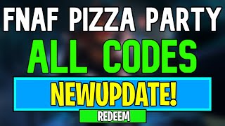 New FNAF Pizza Party Codes  Roblox FNAF Pizza Party Codes July 2024 [upl. by Festus713]