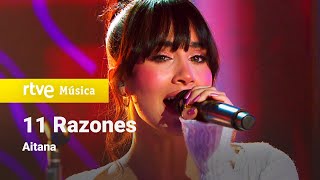 Aitana  “11 razones” Aitana 2021 [upl. by Ierdna148]