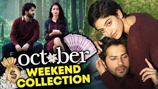 OCTOBER  WEEKEND COLLECTION  Box Office  Varun Dhawan Banita Sandhu [upl. by Agnimod562]