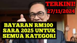 BAYARAN RM100 SARA 2025 UNTUK SEMUA KATEGORI pencen penjawatawam strfasa3 sara rahmah gaji [upl. by Doralyn344]