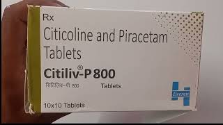 CitilivP 800 Tablet  Citicoline and Piracetam Tablets  Citiliv P 800 Tablet Uses Side effects [upl. by Rutherfurd]