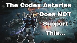 The Codex Astartes Does Not Support This Action [upl. by Ynots940]