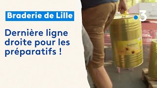 Braderie de Lille 2023  dernière ligne droite pour les préparatifs [upl. by Stryker]