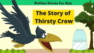 The Story of Thirsty Crow Bedtime Stories for Kids In English Moral Story The Thirsty Crow l Crow [upl. by Brantley]