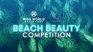 Miss World Philippines 2024 Beach Beauty Competition [upl. by Angus]