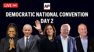 DNC LIVE Day 2 of Democratic National Convention 2024 [upl. by Madelina599]