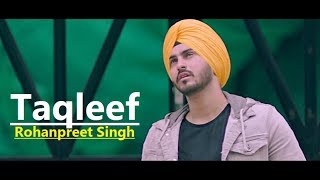 Taqleef Rohanpreet Singh  Goldboy  Kirat Gill Nirmaan Punjabi Song LyricsLatest Punjabi Songs [upl. by Atteynot]