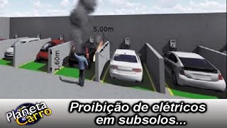 Saiba sobre a proibição de veículos elétricos estacionarem em subsolos  Dica  1759 [upl. by Atiuqrahs512]