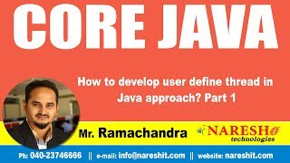 How to develop user define thread in Java approach Part 1  Core Java Tutorial  by MrRamachandra [upl. by Omura29]