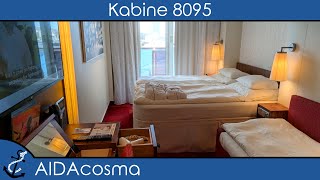 AIDA Cruises  AIDAcosma  Balkonkabine 8095  Kabinenrundgang  KreuzfahrtVideo 2024  4K UHD [upl. by Aihselef]