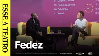 Fedez  ESSE A TEATRO HD INTERVISTA COMPLETA  Tutti gli Spoiler [upl. by Leunamnauj647]