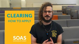 Clearing at SOAS How To Apply [upl. by Gibby]