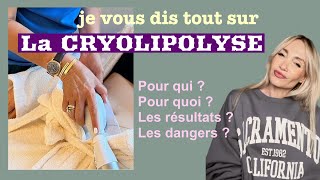 CRYOLIPOLYSE  JE VOUS EXPLIQUE TOUT [upl. by Town404]