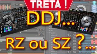 DDJ RZ ou DDJ SZ Dicas e duvidas [upl. by Naras]