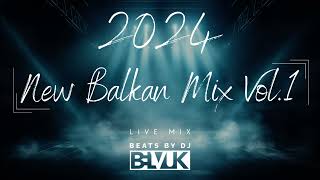 NEW BALKAN⚡MIX VOL1 2024 by DJ BELVUK 🔥⚡ NOVI BALKAN MIX 2024  NOVITETI 🔥 [upl. by Llerud570]