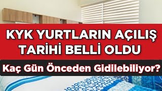 KYK YURTLARIN AÇILIŞ TARİHİ BELLİ OLDU🔥Yurda Kaç Gün Önceden Gidilebiliyor [upl. by Netsuj874]