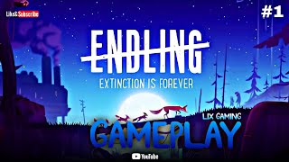 ENDLING EXTINCTION IS FOREVER GAMEPLAY [upl. by Elag446]