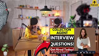 Collection Agent Interview Questions and Answers  Sample Interview Questions For Collection Agent [upl. by Zoeller436]