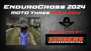 Endurocross Round 1 Moto 3 Raw [upl. by Xer307]