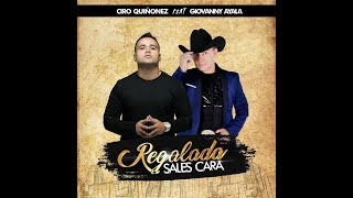 Giovanny Ayala Ft Ciro Quiñónez  Regalada sales Cara Vídeo Oficial [upl. by Yentirb214]