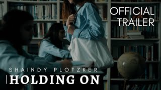 HOLDING ON  Official Trailer  Shaindy Plotzker For Women and Girls Only [upl. by Kissie]