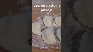 Idealne ciasto na pierogi ciasto pierogi ciastonapierogi [upl. by Arodoeht]