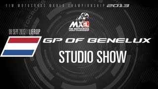 MXGP of Benelux 2013  Champions Edition STUDIO SHOW  Lierop  Motocross [upl. by Tertius]