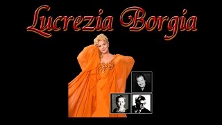 DONIZETTI LUCREZIA BORGIA Katia Ricciarelli [upl. by Templa]