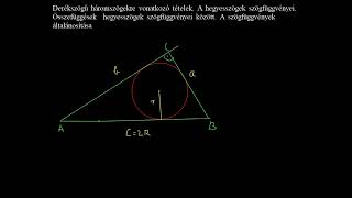 12 tétel Derékszögű háromszögekre vonatkozó tételek A hegyesszögek szögfüggvényei Általánosítás [upl. by Tarrah]