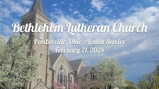 Bethlehem Lutheran Church  Pemberville Ohio  Lenten Service [upl. by Aicilec]