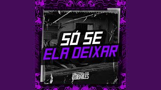 Só Se Ela Deixar [upl. by Dj981]