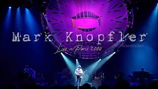 Mark Knopfler live in Paris Bercy 20080409 Audio REMASTER [upl. by Ekram686]