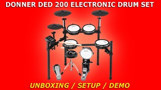 DONNER DED200 Electronic Drum Set • UNBOXING  SET UP  DEMO [upl. by Ybur680]