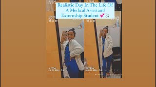 Realistic Day In The Life Of A Medical Assistant Student Externship [upl. by Johnna]