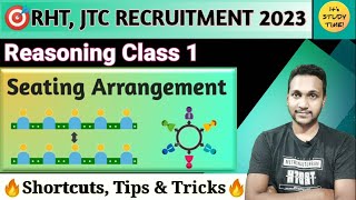 🎯 RHT JTC Recruitment 2023  Seating Arrangement  Reasoning Class 1  Shortcut Tips amp Tricks [upl. by Lemor]